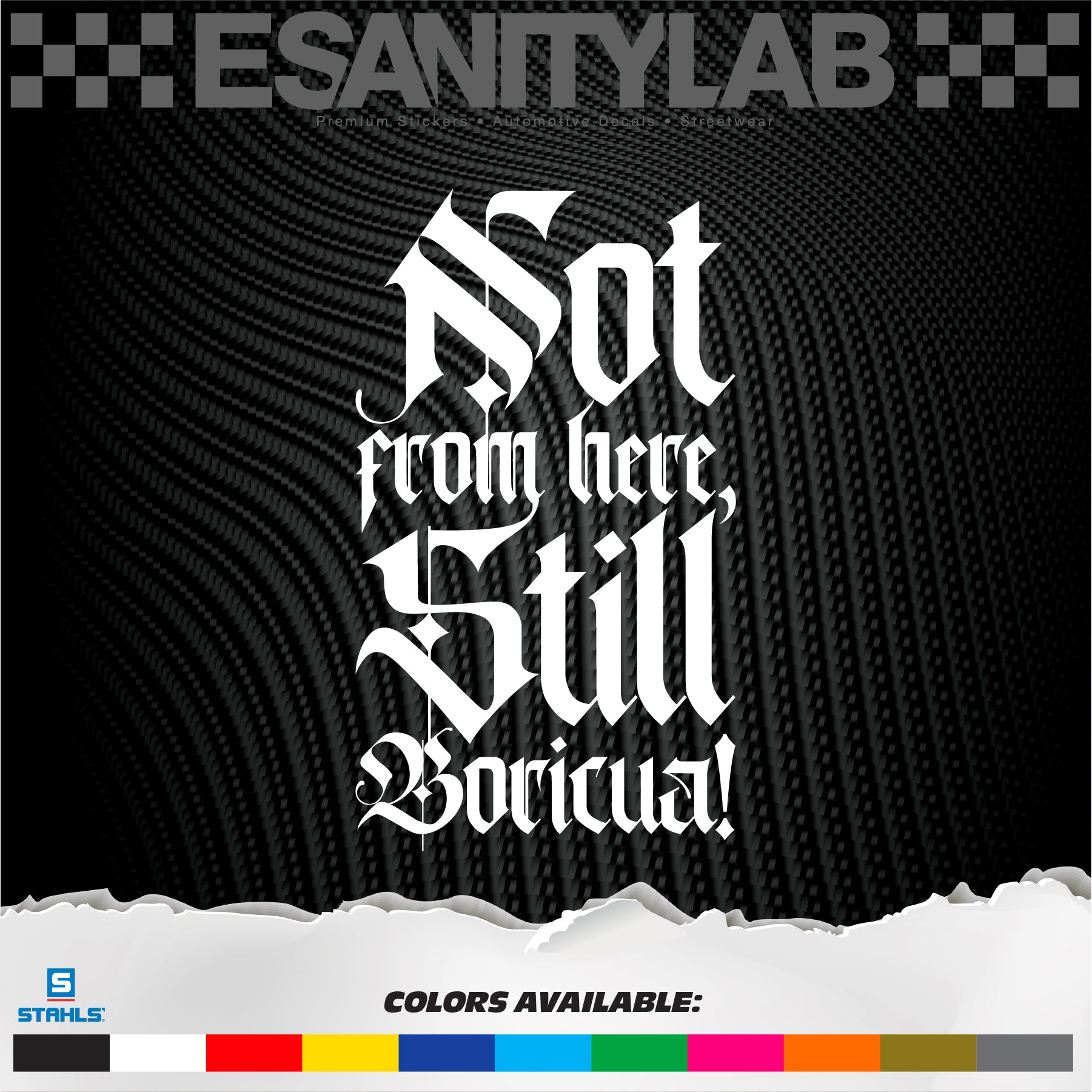 Not From Here, Still Boricua  - Premium Vinyl Decal Sticker PR