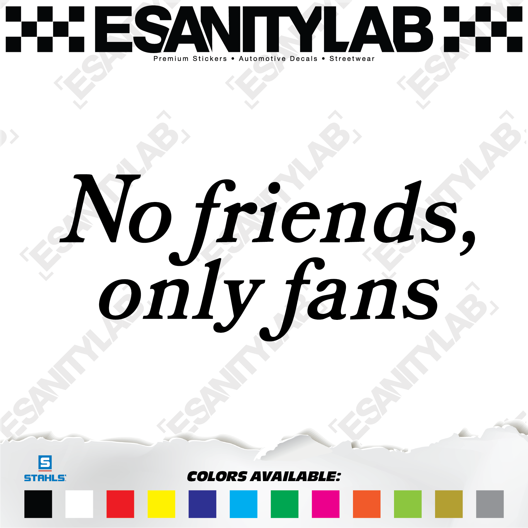No Friends. Only Fans. – Satirical Vinyl Decal Sticker